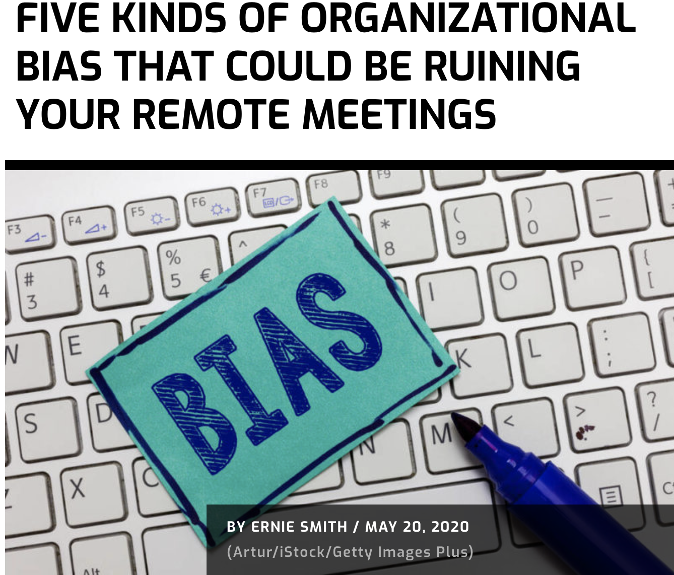 Five kinds of organizational bias that could be ruining your remote meetings