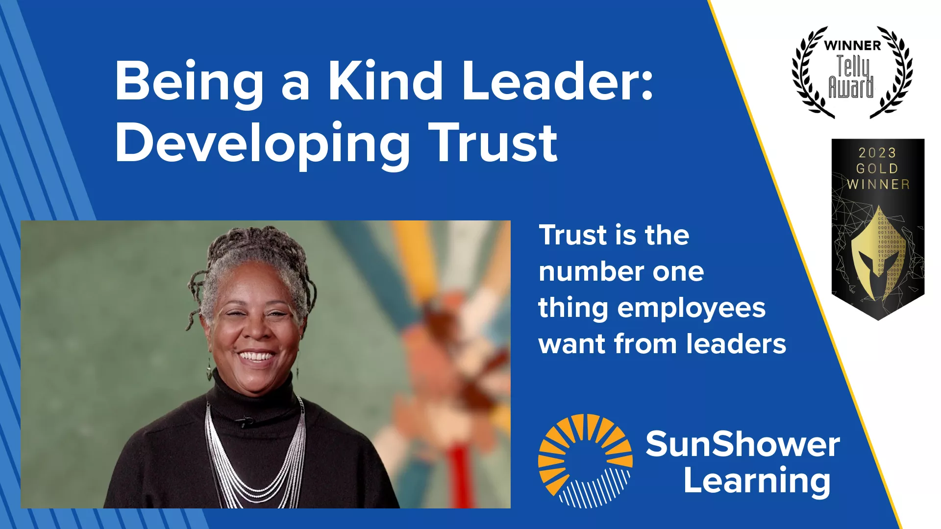 Title graphic of many hands coming together. Text, Being a Kind Leader - Developing Trust. With a photo of Dr. Robin Denise Johnson, a Black woman wearing a black dress and silver necklace.